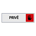 PLAQUE PICTOFIX P.V.C. ADHESIVE 170X45 ARGENT : PRIVE